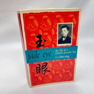Jade Eye by Li Chun-ying Life of a Chinese Peasant Boy Paperback - Bild 1 von 13