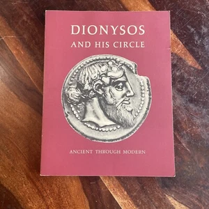 DIONYSOS AND HIS CIRCLE - ANCIENT THROUGH MODERN - CAROLINE HOUSER - Foto 1 di 4