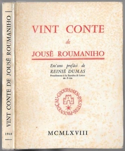 VINT CONTE de JOUSÈ ROUMANIHO Introuducioun de R.DUMAS Félibrige Provençal 1968 - Picture 1 of 9