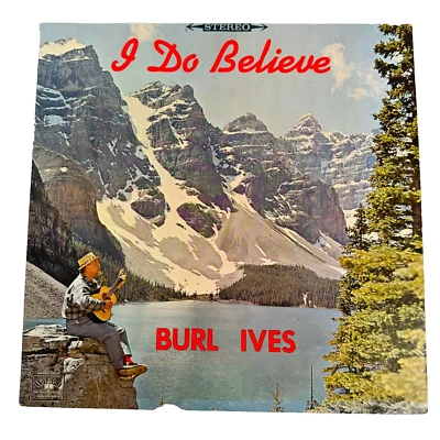 BURL IVES I Do Believe Vinyl Record LP 1967 - Image 1 of 3