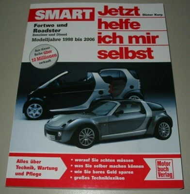 Reparaturanleitung Smart Fortwo Roadster Benzin Diesel Baujahre 1998 - 2006 NEU! - Bild 1 von 2