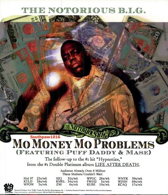 1999 Notorious B.I.G. "Mo Money Mo Problems" Music Industry Promo Reprint Ad - Image 1 of 1