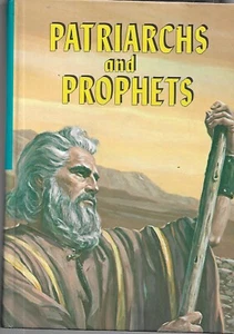 Patriarchs and Prophets (1970) E.G. White - 914 Pages - Kid's Classic - AS NEW! - Picture 1 of 1