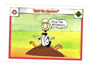 1990 Upper Deck Comic Ball #277 / 280 Hold the Mustard / Trick Baseballs - Bild 1 von 2
