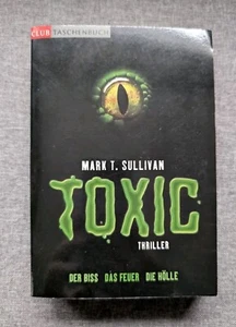 Thriller: Toxic von Mark T. Sullivan (2006, Taschenbuch) Deutsch  - Bild 1 von 5