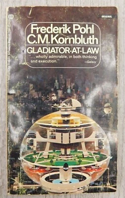 Gladiator-At-Law Frederik Pohl C.M. Kornbluth Vintage Science-Fiction Book 1969 - Image 1 of 4