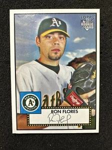 RON FLORES #219 2006 Topps '52 Rookies QTY Oakland Athletics - Foto 1 di 2