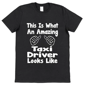 Amazing Taxi Driver T-Shirt Gift for Husband Son Dad Mini Cab Cabbie Driving Top - Picture 1 of 3