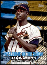 Hank Aaron 2022 Topps 5x7 Welcome to the Show Gold #WTTS-13 6/10 Braves