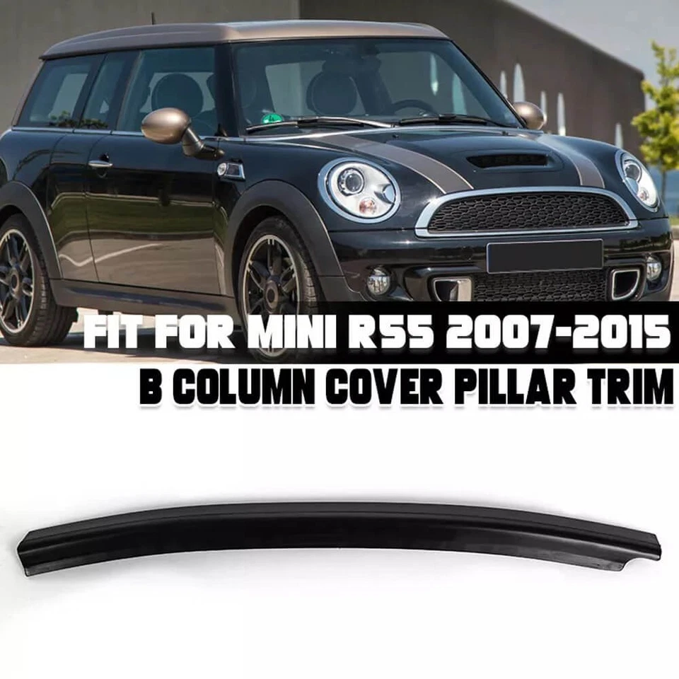Cubierta de pilar de puerta trasera B 51137167236 para Mini Cooper Clubman R55 2007-2015 Foto 1 de 4