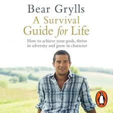 AUDIOBOOK A Survival Guide for Life AUDIOBOOK by Bear Grylls