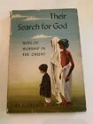 1947 Their Search For God by Florence Mary Fitch Hardcover With DJ    
