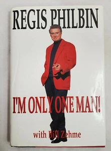 Regis Philbin, I'm only one man! with Bill Zehme, hardcover, 1st edition - Bild 1 von 7