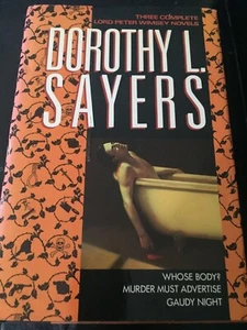 DOROTHY L. SAYERS OMNIBUS (Hardcover, 1982) Whose Body? Gaudy Night Lord Wimsey - Picture 1 of 1