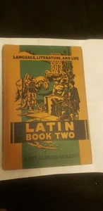 Latin Book Two Language, Literature and Life by Scott-Sanford-Gummere HB 1937 - Picture 1 of 9