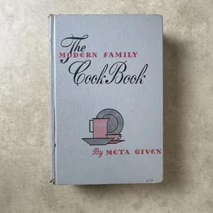 Vintage The Modern Family Cook Book 1961 by Meta Given - Picture 1 of 6