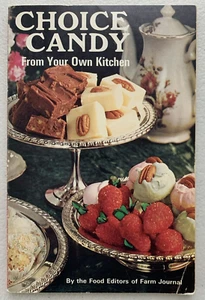 Farm Journal Choice Candy From Your Own Kitchen-Paperback-1971 - Imagen 1 de 7