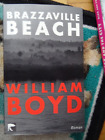 William Boyd - Brazzaville Beach - der neue Graham Greene - Bestseller