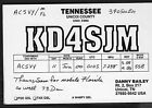 QSL QSO CB Radio CARD&quot;KD4SJM,Danny Bailey,00,Unicoi Cty&quot;,Tennessee(Q6391)