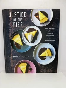 Justice of the Pies: Sweet and Savory Pies Quiches and Tarts plus Inspirations - Picture 1 of 18