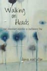 Dania Matiation Walking On Heads (Paperback) (Uk Import)