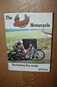 The Scott Motorcycle, The Yowling Two Stroke by Jeff Clew, Hardback, Used, 1974 - Picture 1 of 1