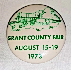 1973 GRANT COUNTY FAIR WASHINGTON STATE Pinback Button Pin Badge np - Picture 1 of 2