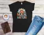 Mental Health Matters Ladies Fitted T Shirt Sizes Small-2XL