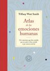 Atlas de las emociones humanas/ Th of Human Emotions : From Ambiguphobia to U...