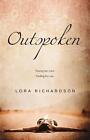 Outspoken By Lora Richardson (English) Paperback Book