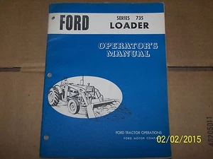 FORD 735 LOADER OPERATORS MANUAL - Picture 1 of 3