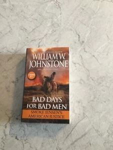 Bad days for bad men by William w johnstone - Picture 1 of 1