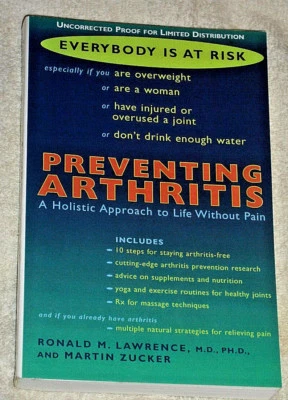 Preventing Arthritis : A Holistic Approach to Life Without Pain by Ronald Melvin - Image 1 of 2