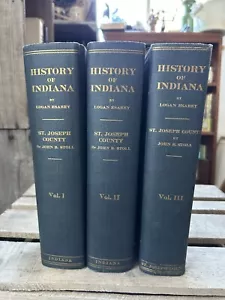 History of St Joesph County Indiana FROM ITS EXPLORATION TO 1922- 3 Volume Set - Foto 1 di 8