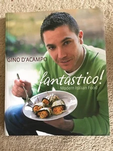 Gino D'Acampo Fantastico!: Modern Italian Food Book - Picture 1 of 4
