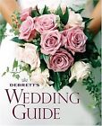 Debretts Wedding Guide (Debretts), Debretts, Used; Good Book