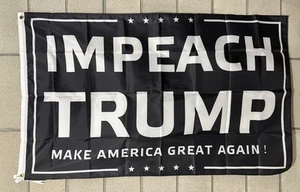 Impeach Donald Trump Useless Flag FREE USA SHIP Vote Democrat Liberal Sign 3x5’ - Picture 1 of 1