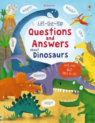 Lift-the-flap Questions and Answers about Dinosaurs by Katie Daynes - Image 1 of 1