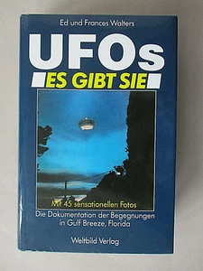 Ufos:Es gibt sie:Die Dokumentation der Begegnungen in G...Ed und Frances Walters - Picture 1 of 2