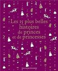 Les 15 Plus Belles Histoires De Princes Et De Princes... | Livre | État Très Bon