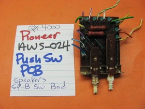 📈PIONEER AWS-024 PUSH SWITCH PCB QX-4000 QUAD STEREO RECEIVER - Picture 1 of 1