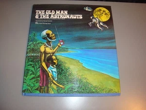 Old Man & The Astronauts Hardcover Picture Book Island Heritage Homeschool Class - Picture 1 of 13