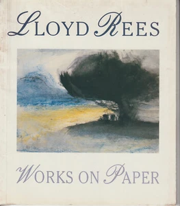 Lloyd Rees: A tribute to light 1988 and Works on paper 1932-1988 PB 1988 - Picture 1 of 2