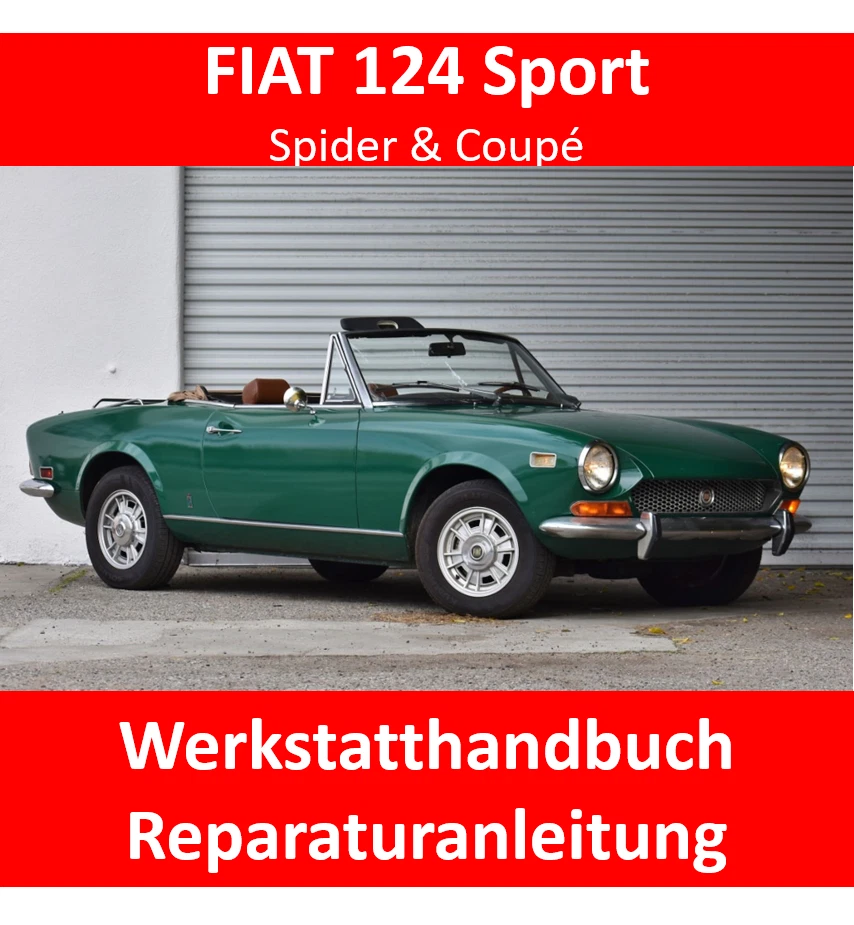 Fiat 124 Sport Spider & Coupe WERKSTATTHANDBUCH REPARATURANLEITUNG E-BOOK - Bild 1 von 1