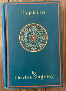 Hypatia Charles Kingsley, Published by Henry T. Coates & Co Hardcover - Picture 1 of 14