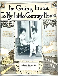 ANTIGUAS PARTITURAS DE GRAN FORMATO 1914 "I'M GOING BACK TO MY LITTLE COUNTRY HOME" - Imagen 1 de 1