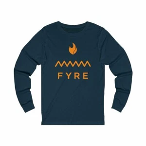 Fyre Festival Shirt - Fyre Merch - Fyre Festival Long Sleeve Tee - Picture 1 of 10