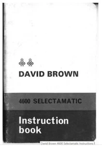 David Brown 4600 Selectamatic Instructions Manual - Picture 1 of 4