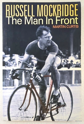 Russell Mockridge: The Man In Front Paperback by Curtis Martin Biography Book - image 1 of 4