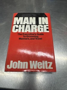 MAN IN CHARGE THE EXECUTIVE'S GUIDE TO GROOMING By John Weitz First Edition 1974 - Bild 1 von 7